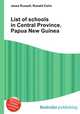 List of schools in Central Province, Papua New Guinea, Jesse Russell,Ronald Cohn 