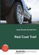 Red Coat Trail, Jesse Russell,Ronald Cohn 