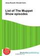List of The Muppet Show episodes, Jesse Russell,Ronald Cohn 