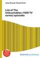 List of The Untouchables (1959 TV series) episodes, Jesse Russell,Ronald Cohn 