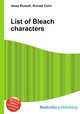 List of Bleach characters, Jesse Russell,Ronald Cohn 