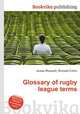 Glossary of rugby league terms, Jesse Russell,Ronald Cohn 