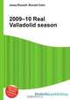 2009–10 Real Valladolid season, Jesse Russell,Ronald Cohn 