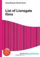 List of Lionsgate films, Jesse Russell,Ronald Cohn 