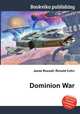 Dominion War, Jesse Russell,Ronald Cohn 