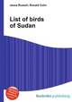 List of birds of Sudan, Jesse Russell,Ronald Cohn 