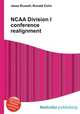 NCAA Division I conference realignment, Jesse Russell,Ronald Cohn 