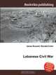Lebanese Civil War, Jesse Russell,Ronald Cohn 