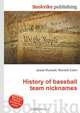 History of baseball team nicknames, Jesse Russell,Ronald Cohn 