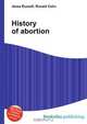 History of abortion, Jesse Russell,Ronald Cohn 