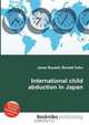 International child abduction in Japan, Jesse Russell,Ronald Cohn 