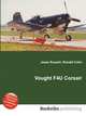 Vought F4U Corsair, Jesse Russell,Ronald Cohn 