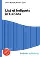 List of heliports in Canada, Jesse Russell,Ronald Cohn 