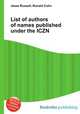 List of authors of names published under the ICZN, Jesse Russell,Ronald Cohn 
