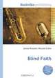 Blind Faith, Jesse Russell,Ronald Cohn 