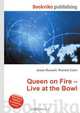 Queen on Fire – Live at the Bowl, Jesse Russell,Ronald Cohn 