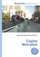 Capital MetroRail, Jesse Russell,Ronald Cohn 
