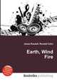 Earth, Wind Fire, Jesse Russell,Ronald Cohn 