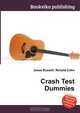 Crash Test Dummies, Jesse Russell,Ronald Cohn 