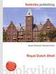 Royal Dutch Shell, Jesse Russell,Ronald Cohn 