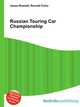 Russian Touring Car Championship, Jesse Russell,Ronald Cohn 