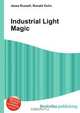 Industrial Light Magic, Jesse Russell,Ronald Cohn 