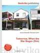 Tomorrow, When the War Began (film), Jesse Russell,Ronald Cohn 