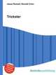 Trickster, Jesse Russell,Ronald Cohn 