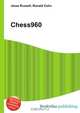 Chess960, Jesse Russell,Ronald Cohn 
