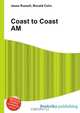 Coast to Coast AM, Jesse Russell,Ronald Cohn 