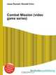 Combat Mission (video game series), Jesse Russell,Ronald Cohn 