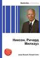 Никсон, Ричард Милхауз, Джесси Рассел 