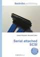Serial attached SCSI, Jesse Russell,Ronald Cohn 