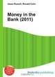 Money in the Bank (2011), Jesse Russell,Ronald Cohn 