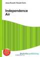 Independence Air, Jesse Russell,Ronald Cohn 
