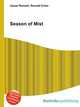 Season of Mist, Jesse Russell,Ronald Cohn 