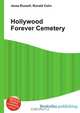 Hollywood Forever Cemetery, Jesse Russell,Ronald Cohn 