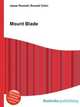 Mount Blade, Jesse Russell,Ronald Cohn 