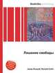Лишение свободы, Джесси Рассел 