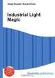 Industrial Light Magic, Jesse Russell,Ronald Cohn 