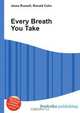 Every Breath You Take, Jesse Russell,Ronald Cohn 