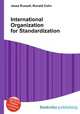 International Organization for Standardization, Jesse Russell,Ronald Cohn 