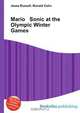 Mario Sonic at the Olympic Winter Games, Jesse Russell,Ronald Cohn 