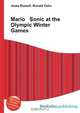 Mario Sonic at the Olympic Winter Games, Jesse Russell,Ronald Cohn 