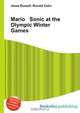 Mario Sonic at the Olympic Winter Games, Jesse Russell,Ronald Cohn 