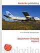Stockholm-Arlanda Airport, Jesse Russell,Ronald Cohn 
