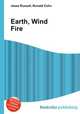 Earth, Wind Fire, Jesse Russell,Ronald Cohn 