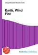 Earth, Wind Fire, Jesse Russell,Ronald Cohn 