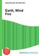 Earth, Wind Fire, Jesse Russell,Ronald Cohn 
