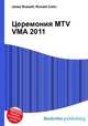 Церемония MTV VMA 2011, Джесси Рассел 